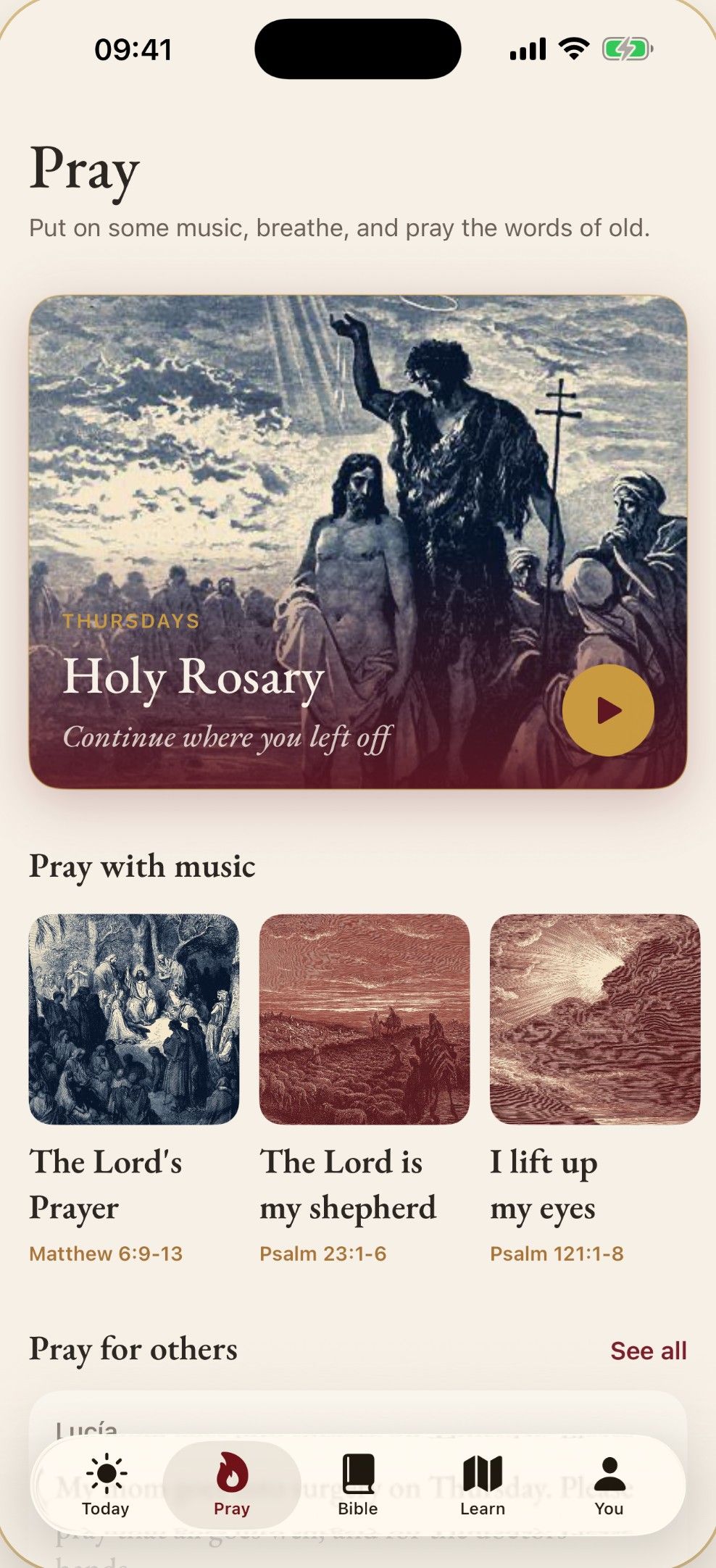 Pray tab: the Holy Rosary and prayers with sacred music such as the Lord’s Prayer and Psalm 23